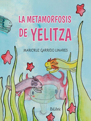 cover image of La metamorfosis de Yelitza